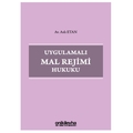  Uygulamalı Mal Rejimi Hukuku - Aslı Etan