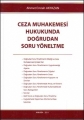 Ceza Muhakemesi Hukukunda Doğrudan Soru Yöneltme - Ahmet Emrah Akyazan