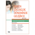 Erken Çocukluk Eğitiminde Gelişim 2 - Aysel Köksal Akyol