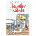  Hayaller Kahyası - Atilla Atalay