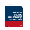 Kamu Hizmetinin Görülmesine İlişkin Sözleşmelerde Uluslararası Tahkim - Bayram Keskin