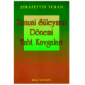 Kanuni Süleyman Dönemi Taht Kavgaları - Şerafettin Turan