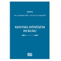  Kentsel Dönüşüm Hukuku - Melikşah Yasin, Cenk Şahin