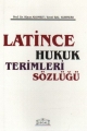  Latince Hukuk Terimleri Sözlüğü - Emel Bal Kurpiers, Klaus Adomeıt