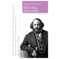 Michael Bakunin - Edward Hallett Carr