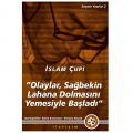  Olaylar, Sağbekin Lahana Dolmasını Yemesiyle Başladı Seçme Yazılar 2 - İslam Çupi, Barış Karacasu, Kıvanç Koçak