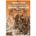  Osmanlı Harpleri - Virginia H. Aksan
