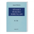 Siyaset Hukuku Sorunları Cilt 2 - Ahmet İyimaya