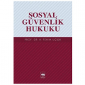  Sosyal Güvenlik Hukuku - H. Fehim Üçışık
