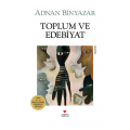  Toplum ve Edebiyat - Adnan Binyazar