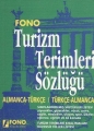 Turizm Terimleri Sözlüğü (Almanca  Türkçe / Türkçe  Almanca) - Şükrü Meriç, Gordon Jones, Ali Bayram, Zafer Ulusoy