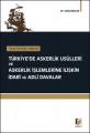 Türkiye'de Askerlik Usülleri ve Askerlik İşlemlerine İlişkin İdari ve Adli Davalar - Celal Işıklar