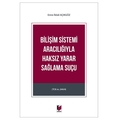 Bilişim Sistemi Aracılığıyla Haksız Yarar Sağlama Suçu - Emre İkbal Açıkgöz