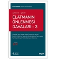  Elatmanın Önlenmesi Davaları 3 - Eraslan Özkaya