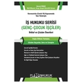  İş Hukuku Serisi Genç, Çocuk İşçiler - Nevzat Erdağ