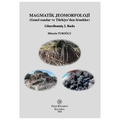  Magmatik Jeomorfoloji - Hüseyin Turoğlu