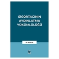 Sigortacının Aydınlatma Yükümlülüğü - Sefa Er