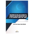 The Review Of The Law On Abuse Of A Dominant Position Through Soft Law In The European Union And Turkey - Ahmet Fatih Özkan