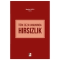  Türk Ceza Kanununda Hırsızlık - Begüm Datlı