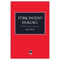  Türk Patent Hukuku - Uğur Çolak