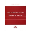  Türk Vergi Hukukunda Pişmanlık ve Islah - Elif Akkoç Mutlu