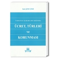  Yargıtay Kararları Işığında Ücret, Türleri ve Korunması - Seda Şafak Çınar