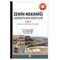  Zemin Mekaniği Laboratuvar Deneyleri Cilt 1 - Mehmet Orhan, Mustafa Özer, Nihat S. Işık