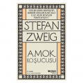 Amok Koşucusu - Stefan Zweig