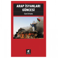  Arap İsyanları Güncesi - Can Ertuna