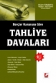  Borçlar Kanununa Göre Tahliye Davaları - Müslim Tunaboylu