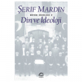  Din ve İdeoloji - Şerif Mardin