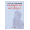 Engellerin Eğitim Hakkı ve Devlet Yükümlülükleri - Selda Çağlar
