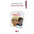  Kölelikten Kaçış - Dominique Torres