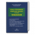 Konut Finansmanı Mortgage Hukuku İle İlgili Makaleler - Mustafa Topaloğlu