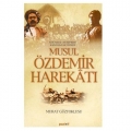 Musul Özdemir Harekatı - Murat Güztoklusu