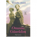 Onunla Güzeldim - Erendiz Atasü