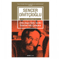  Orta Asya Türk Tarihi Üzerine Altı Çalışma - Sencer Divitçioğlu