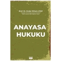 Anayasa Hukuku - Ender Ethem Atay