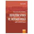  Türkiyede Neo-Liberal Politikalar Devletin Siyasi ve İktisadi Rolü - Şaban Öztürk
