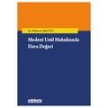 Medeni Usul Hukukunda Dava Değeri - Mehmet Akif Gül