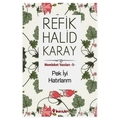 Pek İyi Hatırlarım - Refik Halid Karay