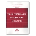 Ticari Form Olarak Duygusal Doku Markaları - Sibel Hacımahmutoğlu
