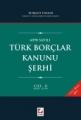  6098 Sayılı Türk Borçlar Kanunu Şerhi (2 Cilt) - Turgut Uygur
