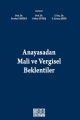 Anayasadan Mali ve Vergisel Beklentiler - Gülsen Güneş, Z. Ertunç Şirin, Feridun Yenisey