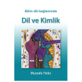  Bilim Dili Bağlamında Dil ve Kimlik - Mustafa Yıldız