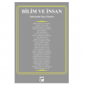  Bilim ve İnsan - Zeynep Bağlan Özer, Fatih Yapıcı, Şekip Aktay