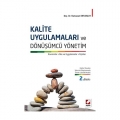  Kalite Uygulamaları ve Dönüşümcü Yönetim - Ramazan Erturgut