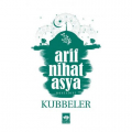  Kubbeler - Arif Nihat Asya