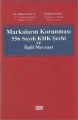 Markaların Korunması 556 Sayılı KHK Şerhi ve İlgili Mevzuat - Hakan Karan, Mehmet Kılıç
