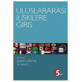  Uluslararası İlişkilere Giriş - Şaban Kardaş, Ali Balcı